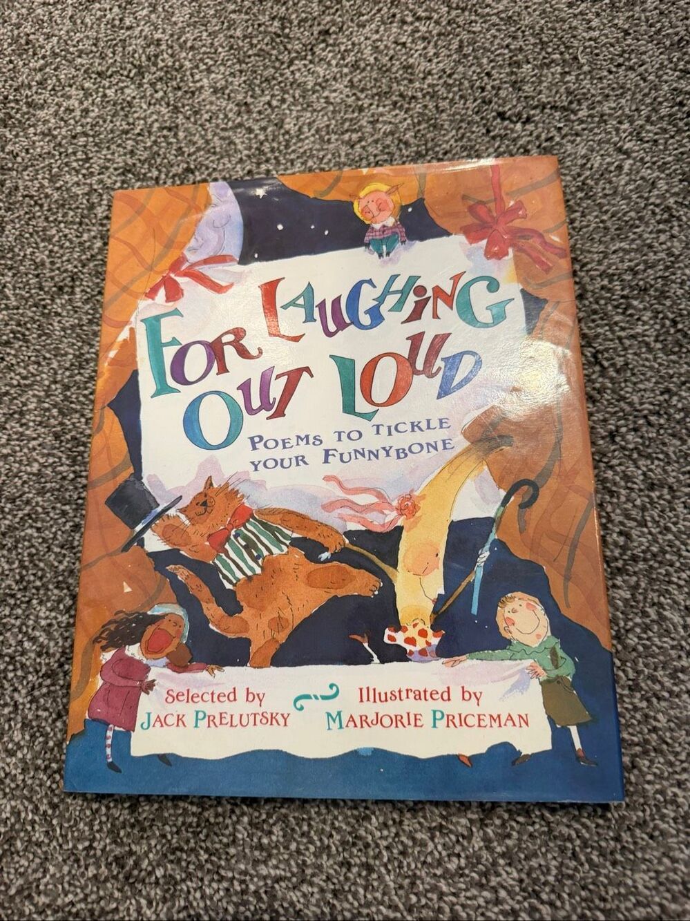 For Laughing Out Loud: Poems to Tickle Your Funnybone